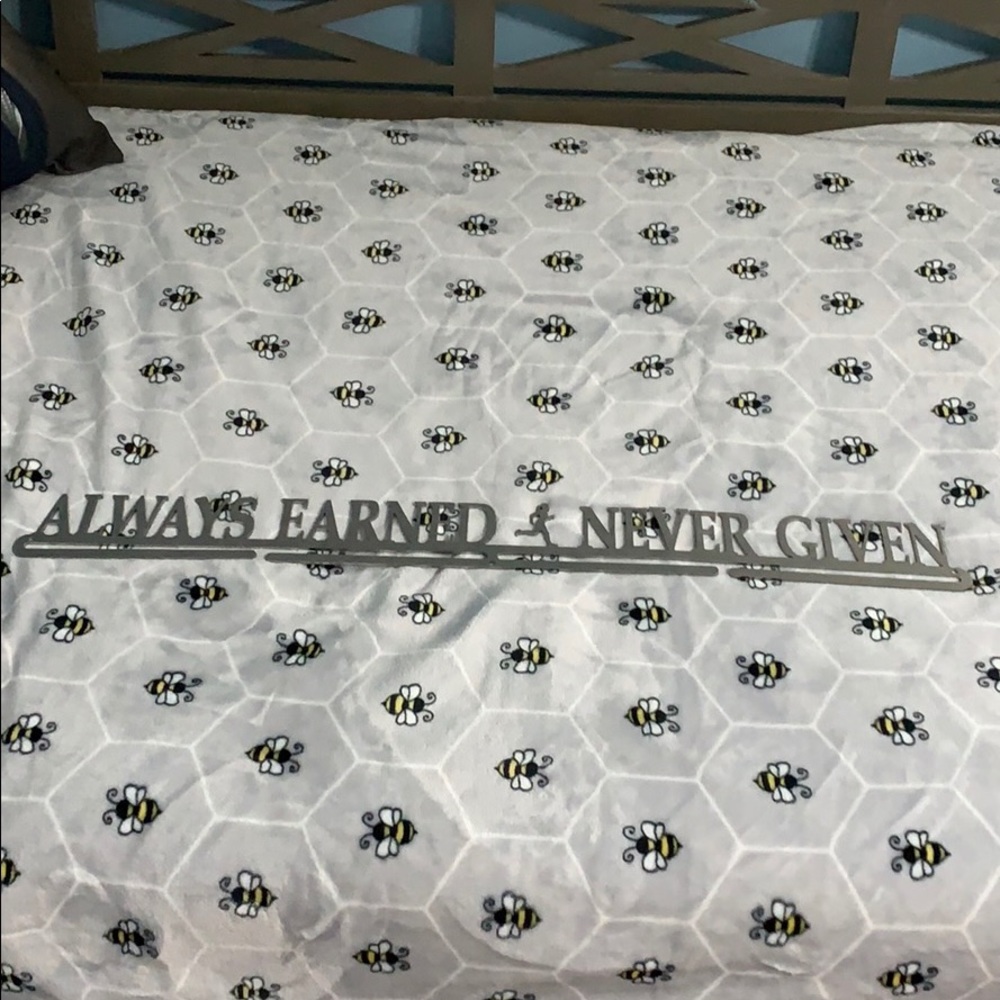 ‘Always Earned Never Given’ Wall sign